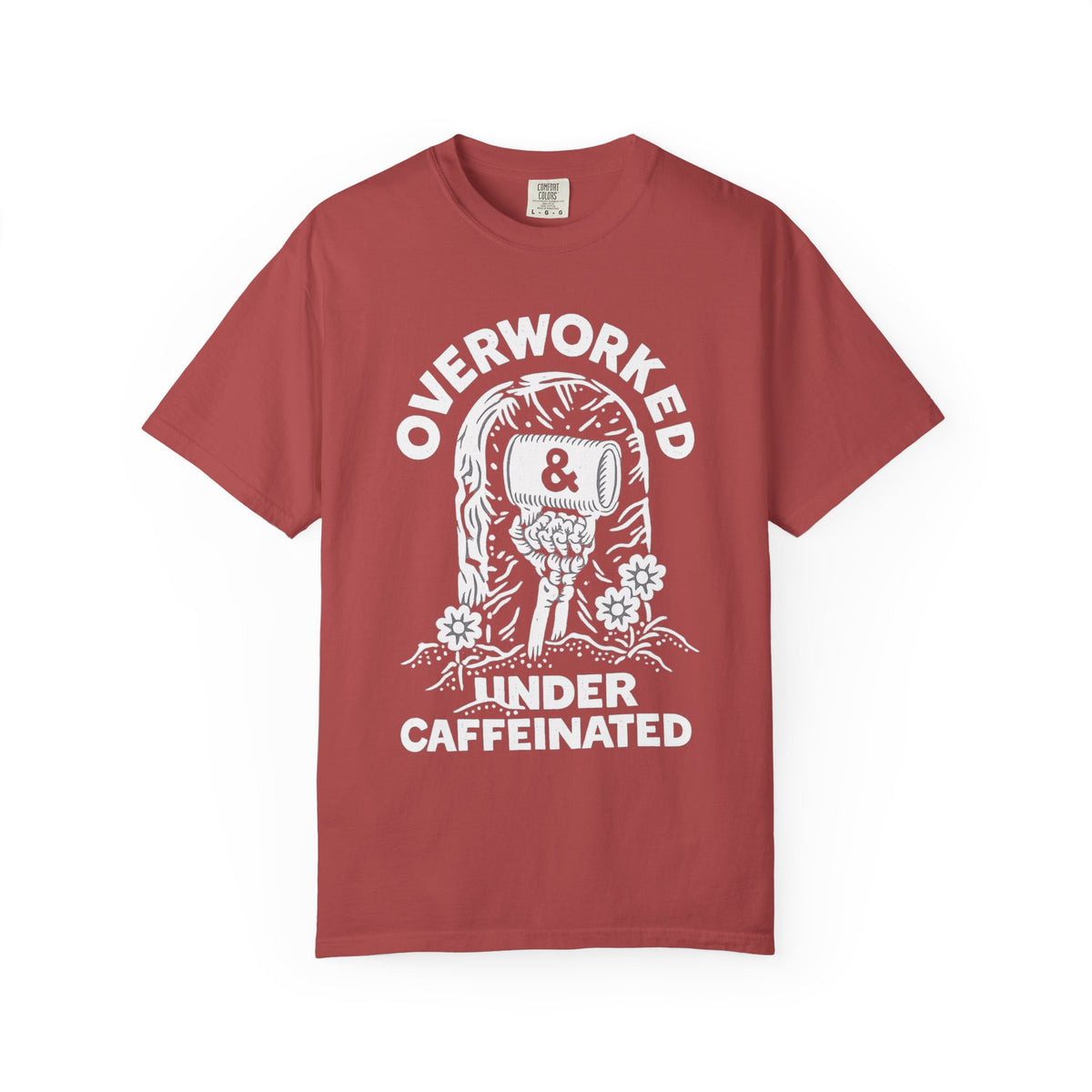 Overworked & Undercaffeinated T-Shirt | Funny Coffee Graphic Tee