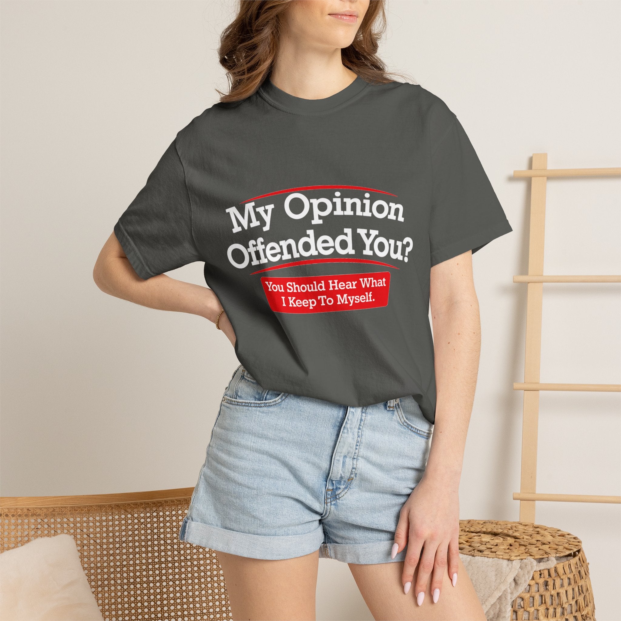 My Opinion Offended You? Graphic T-Shirt — Funny Sarcastic Quote Tee