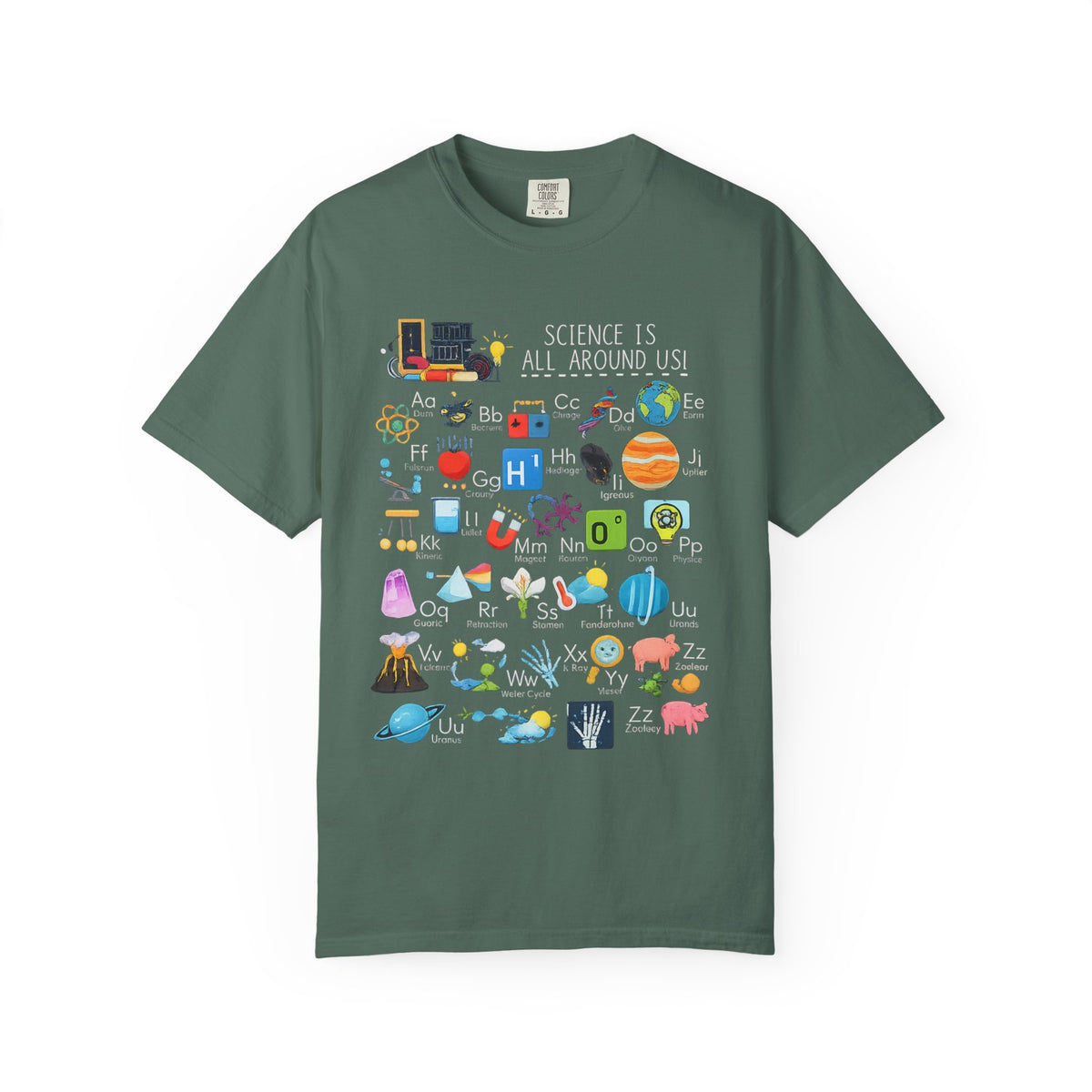 Science Is All Around Us T-Shirt | Science Alphabet Teacher Tee