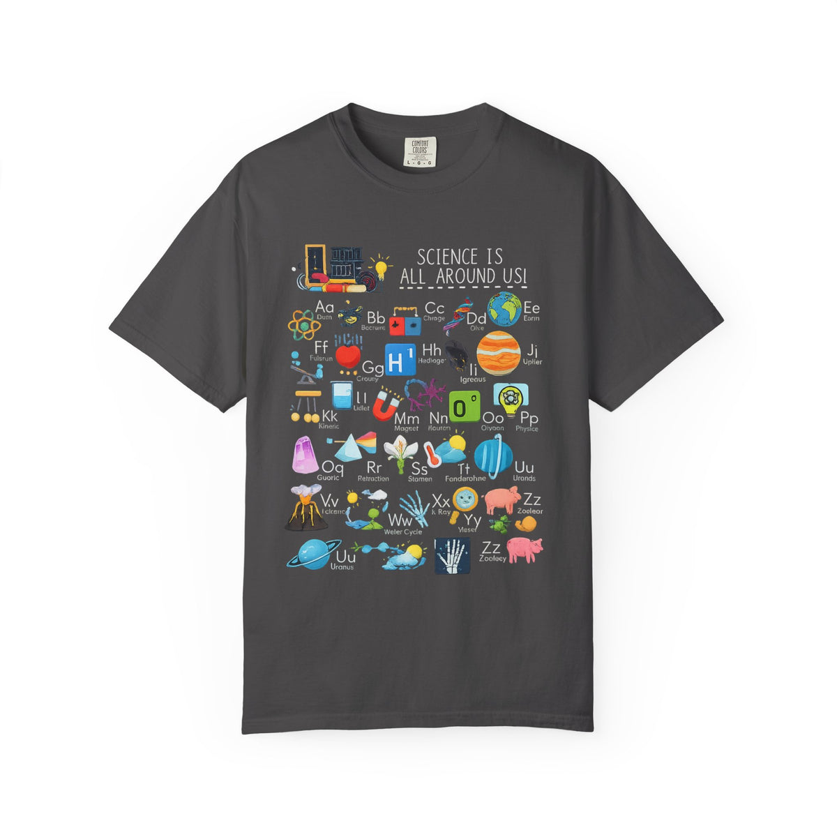Science Is All Around Us T-Shirt | Science Alphabet Teacher Tee