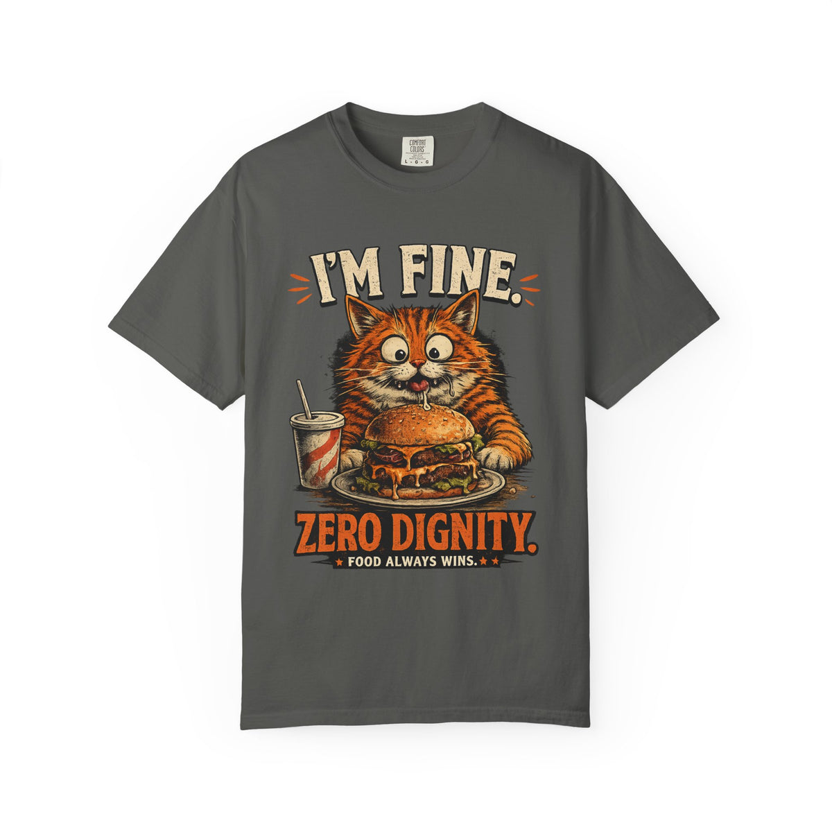I'm Fine. Zero Dignity. Funny Orange Cat T-Shirt | Premium Unisex Tee