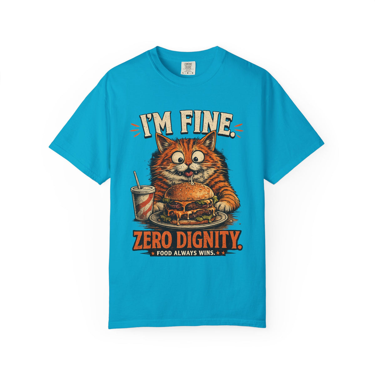 I'm Fine. Zero Dignity. Funny Orange Cat T-Shirt | Premium Unisex Tee