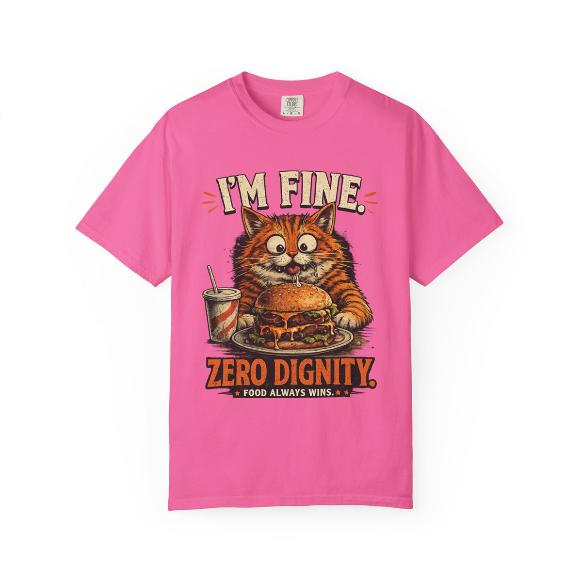 I'm Fine. Zero Dignity. Funny Orange Cat T-Shirt | Premium Unisex Tee