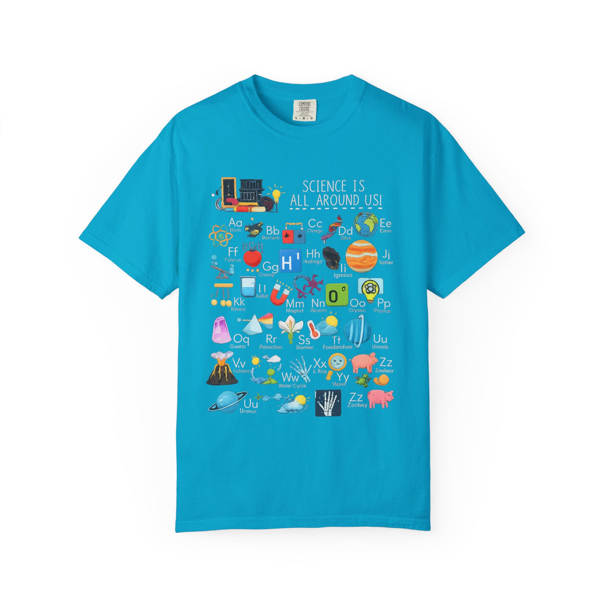 Science Is All Around Us T-Shirt | Science Alphabet Teacher Tee