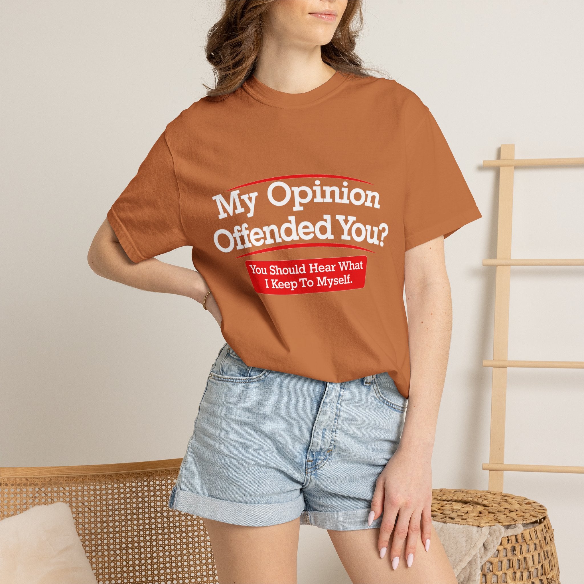 My Opinion Offended You? Graphic T-Shirt — Funny Sarcastic Quote Tee