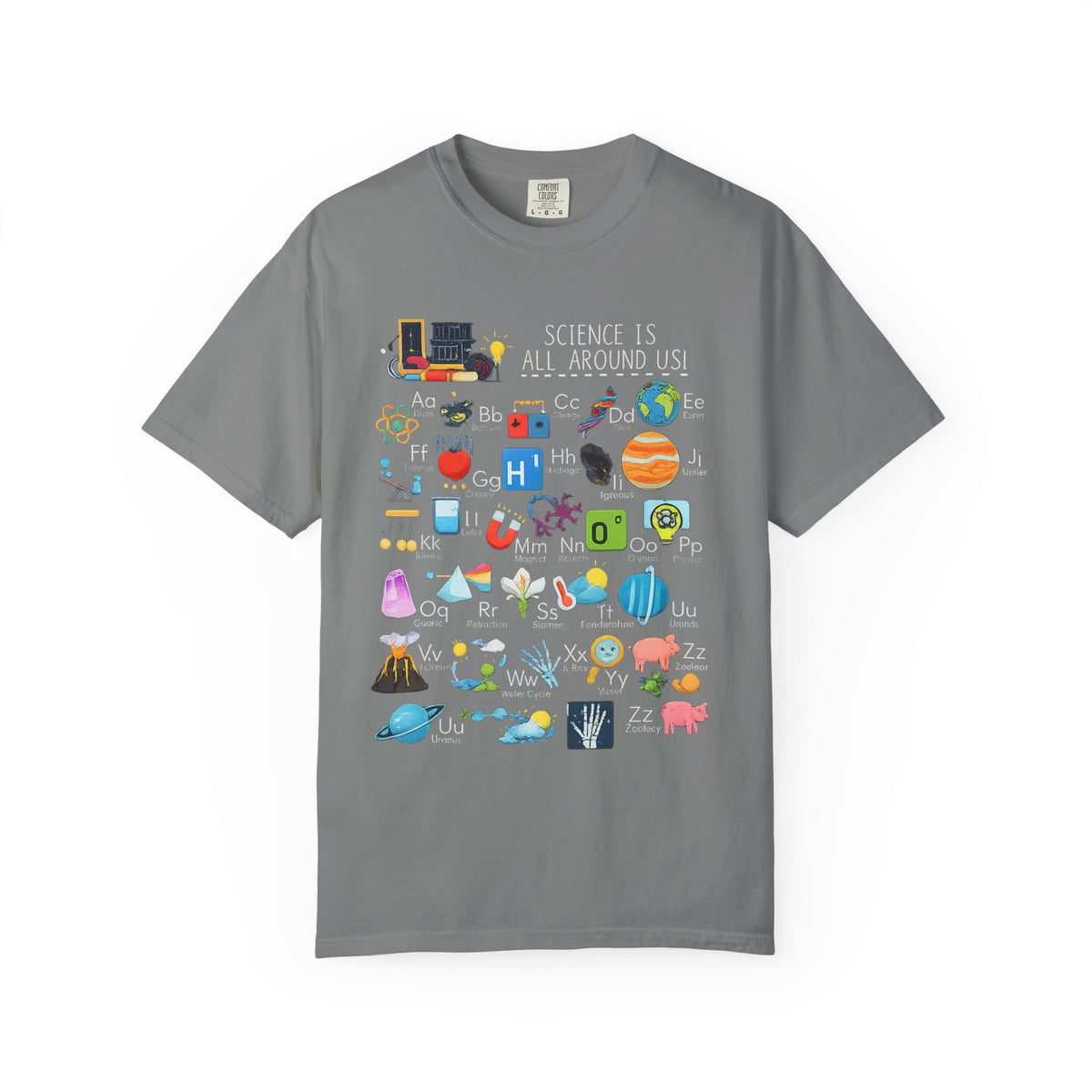 Science Is All Around Us T-Shirt | Science Alphabet Teacher Tee