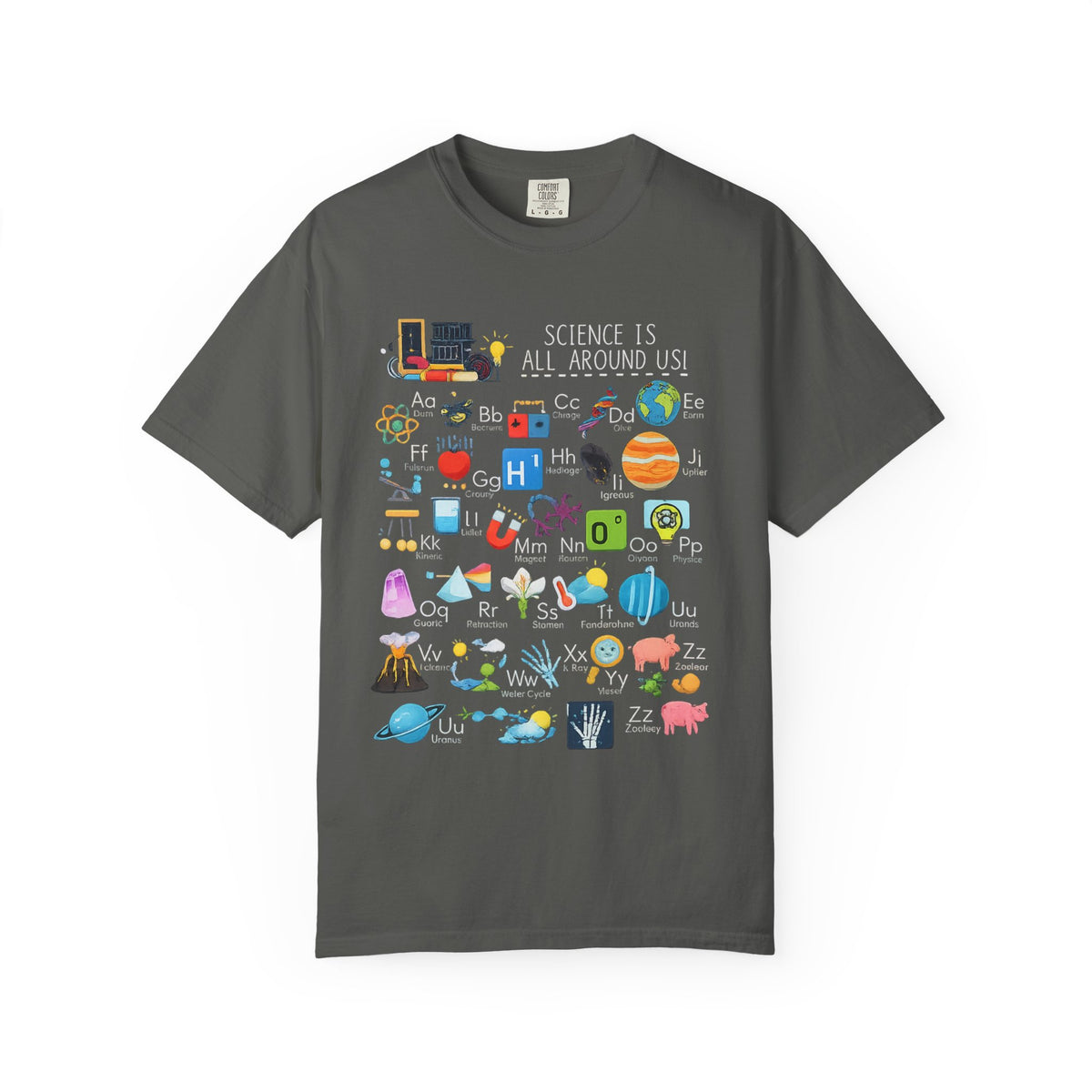 Science Is All Around Us T-Shirt | Science Alphabet Teacher Tee